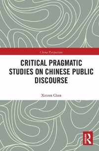 Critical Pragmatic Studies on Chinese Public Discourse