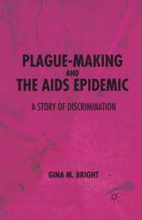 Plague-Making and the AIDS Epidemic