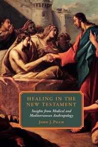 Healing in the New Testament