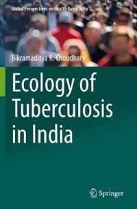 Ecology of Tuberculosis in India