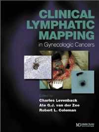 Clinical Lymphatic Mapping of Gynecologic Cancer