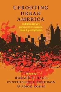 Uprooting Urban America