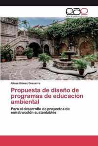 Propuesta de diseno de programas de educacion ambiental