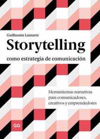 Storytelling Como Estrategia de Comunicacion