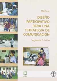 Diseno Participativo Para Una Estrategia de Comunicacion