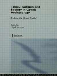 Time, Tradition and Society in Greek Archaeology