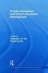 Private Enterprises and China's Economic Development