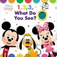 Disney Baby: 1, 2, 3 What Do You See?