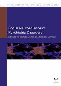 Social Neuroscience of Psychiatric Disorders