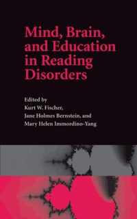 Mind, Brain And Education In Reading Disorders