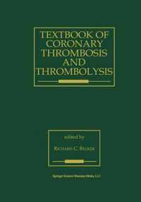 Textbook of Coronary Thrombosis and Thrombolysis