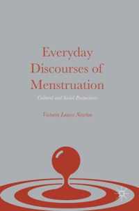 Everyday Discourses of Menstruation