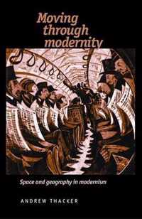 Moving Through Modernity