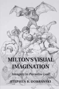 Milton's Visual Imagination