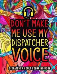 Dispatcher Adult Coloring Book