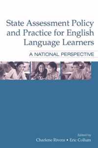 State Assessment Policy and Practice for English Language Learners