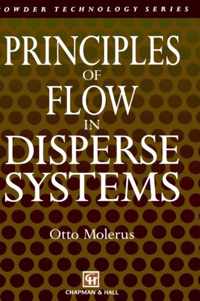 Principles of Flow in Disperse Systems