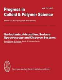 Surfactants, Adsorption, Surface Spectroscopy and Disperse Systems