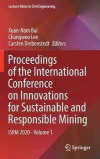 Proceedings of the International Conference on Innovations for Sustainable and Responsible Mining