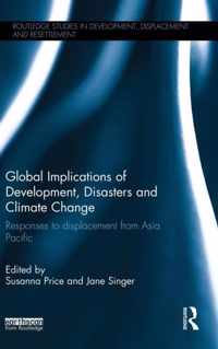 Global Implications of Development, Disasters and Climate Change