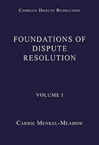 Foundations of Dispute Resolution