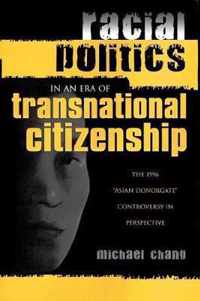 Racial Politics in an Era of Transnational Citizenship: The 1996 'Asian Donorgate' Controversy in Perspective