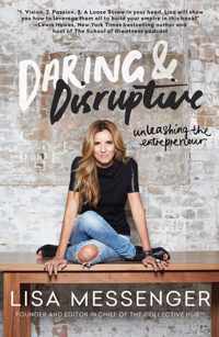 Daring & Disruptive