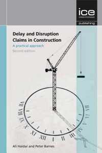 Delay and Disruption Claims in Construction Second edition