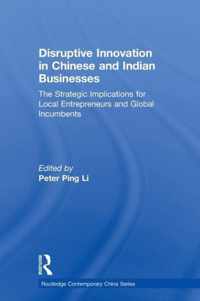 Disruptive Innovation in Chinese and Indian Businesses