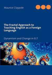 The Fractal Approach to Teaching English as a Foreign Language