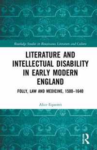 Literature and Intellectual Disability in Early Modern England