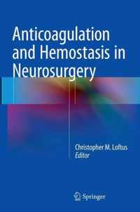 Anticoagulation and Hemostasis in Neurosurgery