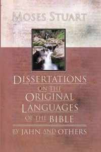 Dissertations On The Original Languages Of The Bible