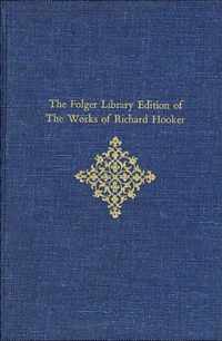 The Folger Library Edition of the Works of Richard Hooker - Of the Laws of Ecclesiastical Polity V 1 & V 2 Set Books 1-5