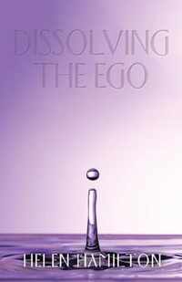 Dissolving the Ego