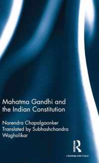 Mahatma Gandhi and the Indian Constitution