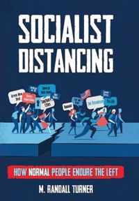 Socialist Distancing