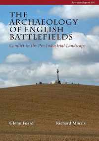 The Archaeology of English Battlefields