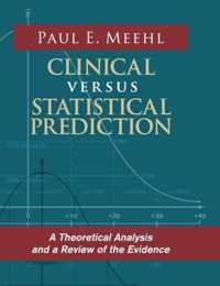 Clinical Versus Statistical Prediction