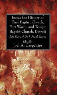 Inside the History of First Baptist Church, Fort Worth, and Temple Baptist Church, Detroit