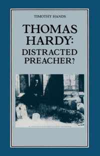 Thomas Hardy: Distracted Preacher?