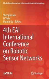 4th EAI International Conference on Robotic Sensor Networks