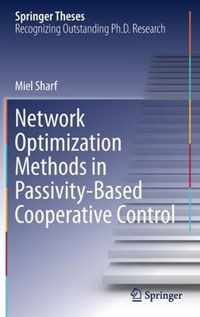 Network Optimization Methods in Passivity-Based Cooperative Control