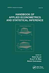 Handbook Of Applied Econometrics And Statistical Inference