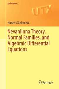 Nevanlinna Theory, Normal Families, and Algebraic Differential Equations