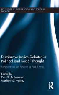 Distributive Justice Debates in Political and Social Thought