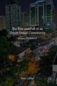 The Rise and Fall of an Urban Sexual Community