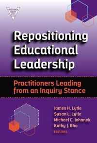 Repositioning Educational Leadership