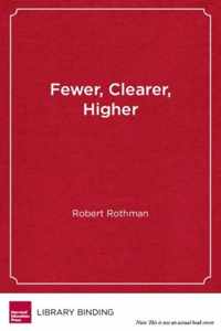 Fewer, Clearer, Higher