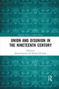 Union and Disunion in the Nineteenth Century